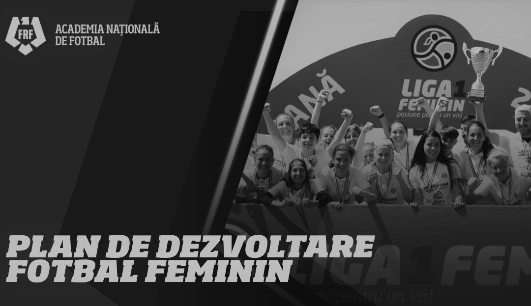 Plan de dezvoltare fotbal feminin