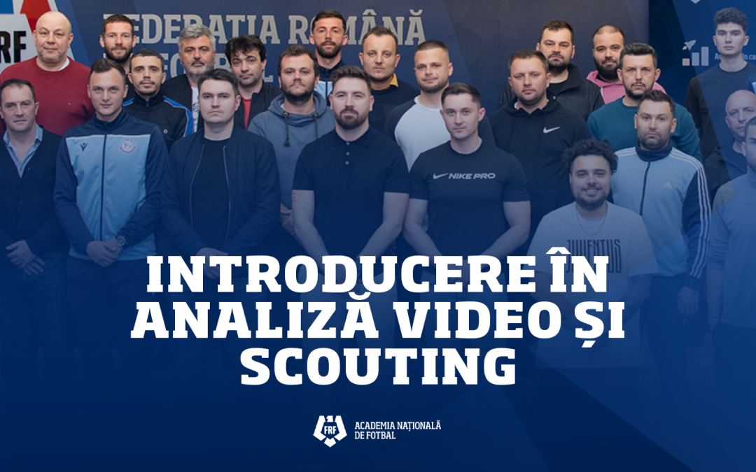 Introducere în analiză video și scouting Cluj-Napoca