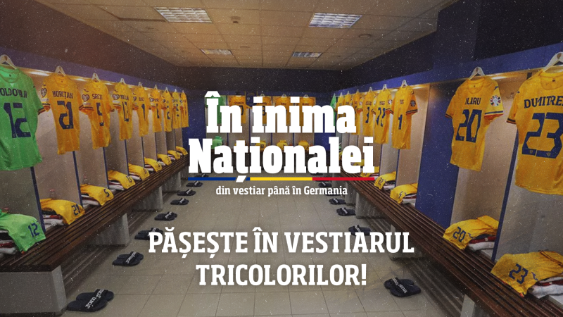”În inima naționalei – din vestiar până în Germania”